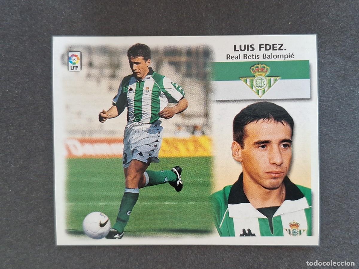 Cromos de f&uacute;tbol: L5 LUIS FERNANDEZ REAL BETIS BALOMPIE LIGA ESTE 1999 2000 99 00 NUNCA PEGADO SIN PEGAR