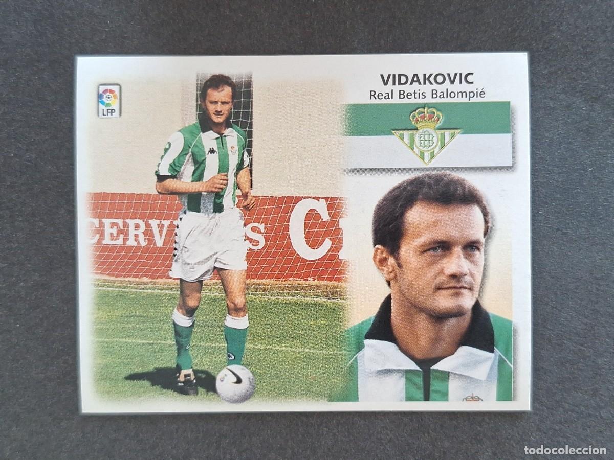 Cromos de f&uacute;tbol: L5 VIDAKOVIC REAL BETIS BALOMPIE LIGA ESTE 1999 2000 99 00 NUNCA PEGADO SIN PEGAR