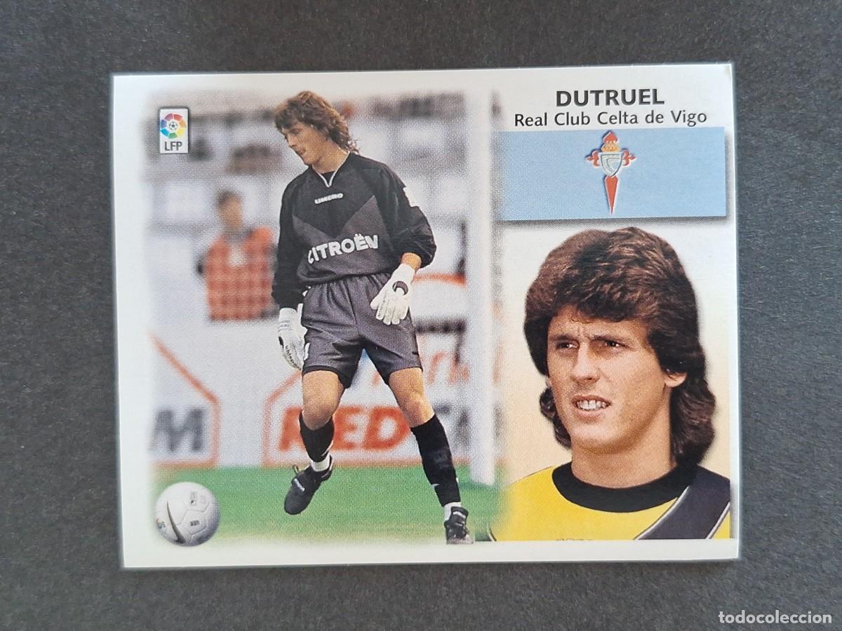 Cromos de f&uacute;tbol: L5 DUTRUEL CELTA DE VIGO LIGA ESTE 1999 2000 99 00 NUNCA PEGADO SIN PEGAR