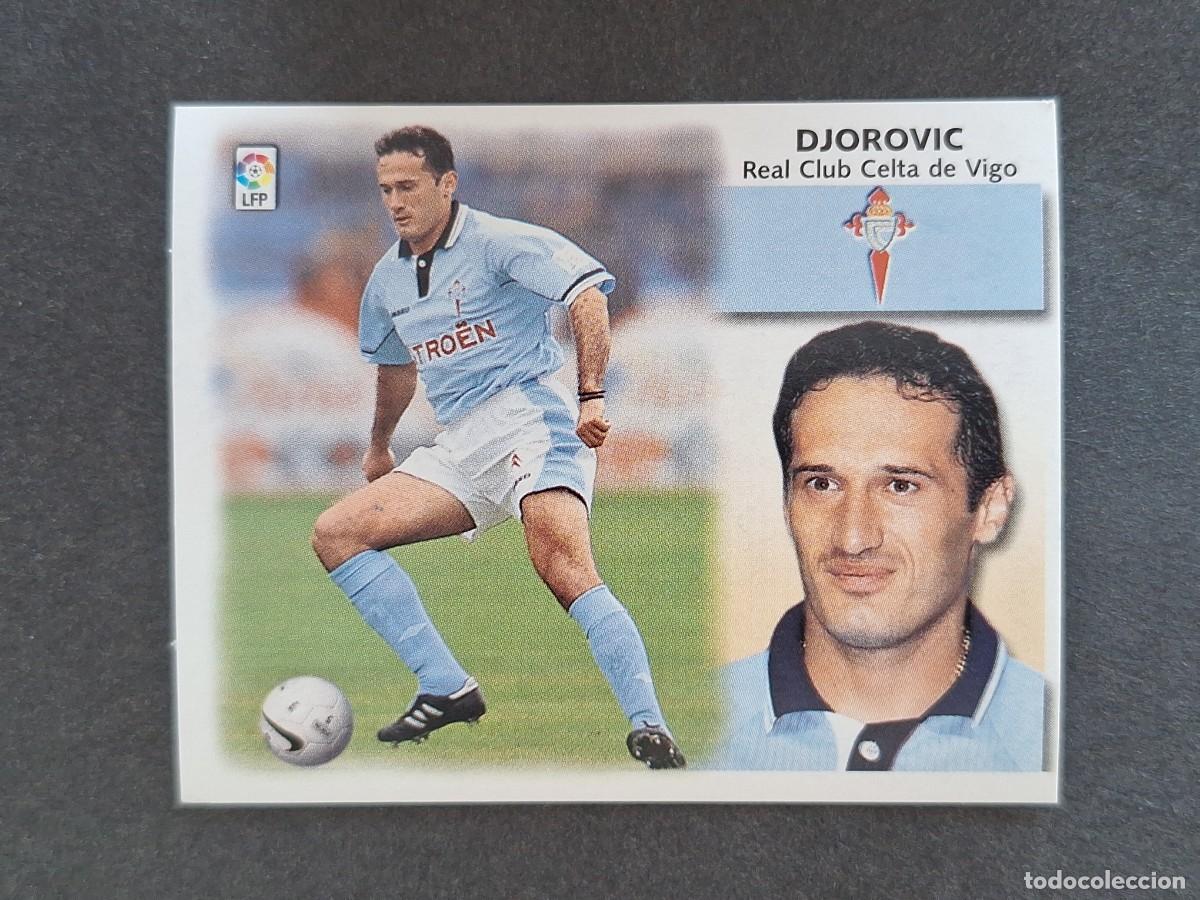 Cromos de f&uacute;tbol: L5 DJOROVIC CELTA DE VIGO LIGA ESTE 1999 2000 99 00 NUNCA PEGADO SIN PEGAR