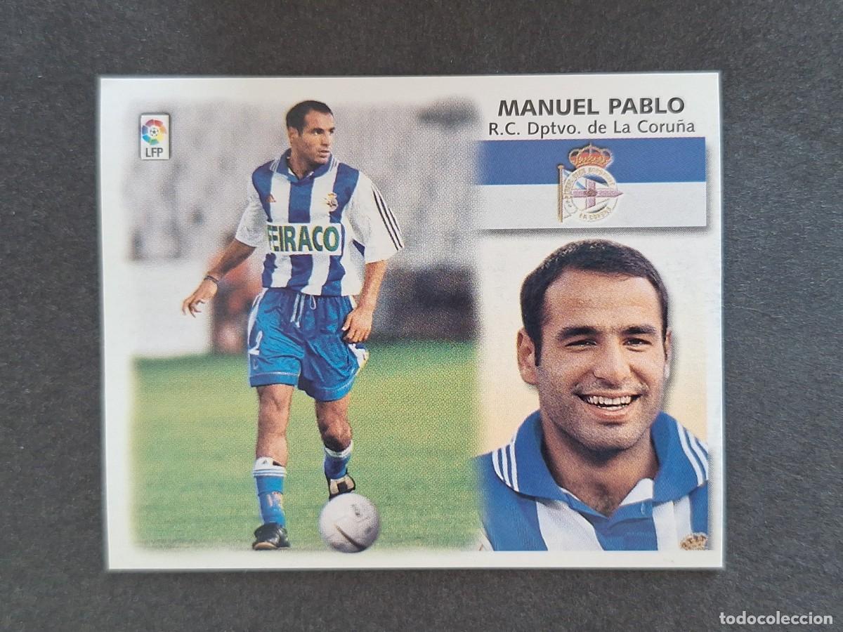 Cromos de f&uacute;tbol: L5 MANUEL PABLO DEPORTIVO DE LA CORU&Ntilde;A LIGA ESTE 1999 2000 99 00 NUNCA PEGADO SIN PEGAR