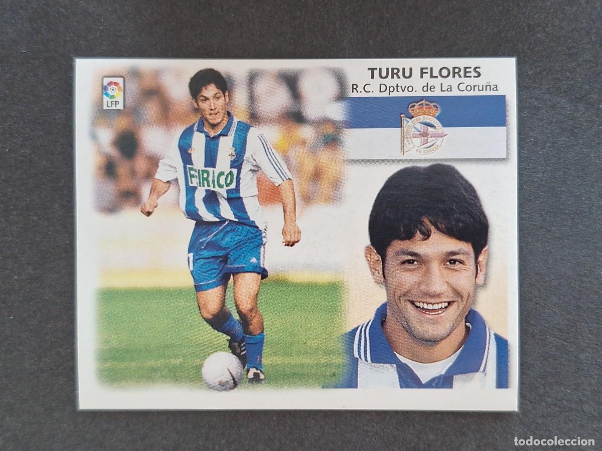 Cromos de f&uacute;tbol: L5 TURU FLORES DEPORTIVO DE LA CORU&Ntilde;A LIGA ESTE 1999 2000 99 00 NUNCA PEGADO SIN PEGAR