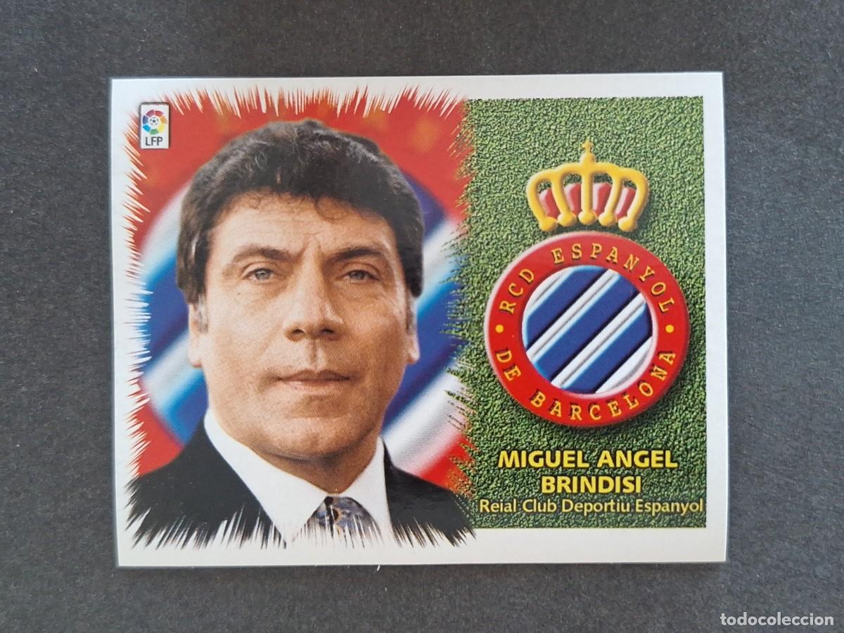 Cromos de f&uacute;tbol: L5 MIGUEL ANGEL BRINDISI ENTRENADOR R.C.D. ESPA&Ntilde;OL LIGA ESTE 1999 2000 99 00 NUNCA PEGADO SIN PEGAR