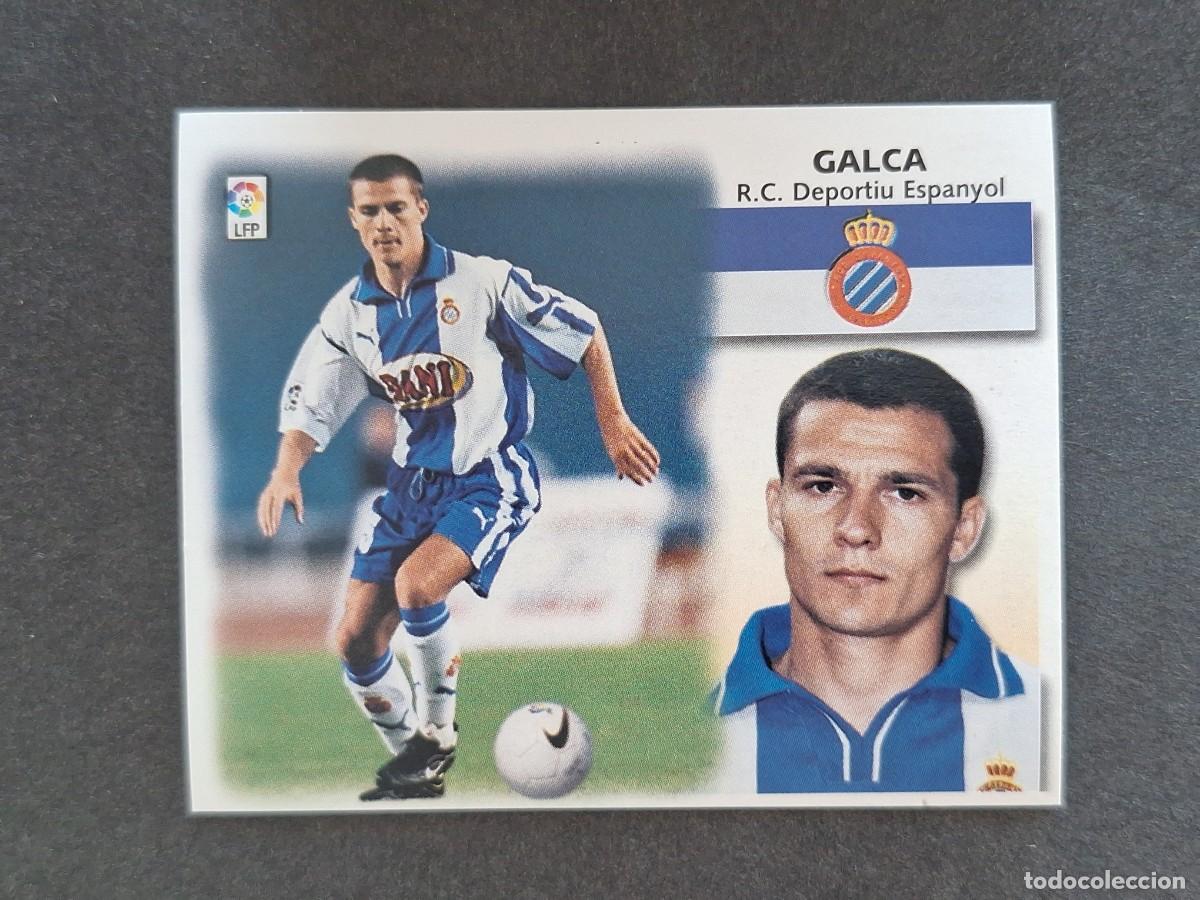 Cromos de f&uacute;tbol: L5 GALCA R. C. D. ESPA&Ntilde;OL LIGA ESTE 1999 2000 99 00 NUNCA PEGADO SIN PEGAR