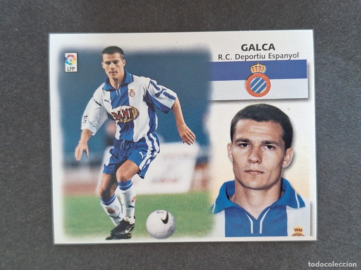 Cromos de f&uacute;tbol: L5 GALCA R. C. D. ESPA&Ntilde;OL LIGA ESTE 1999 2000 99 00 NUNCA PEGADO SIN PEGAR