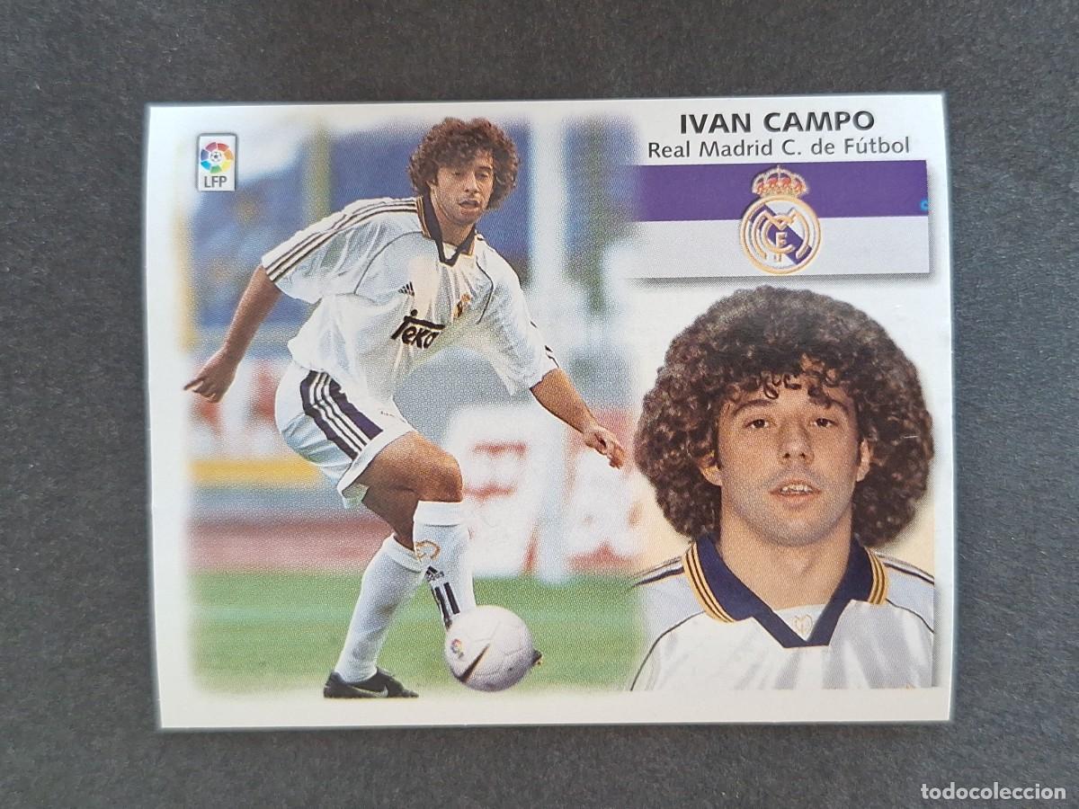 Figurine di Calcio: L5 IVAN CAMPO REAL MADRID LIGA ESTE 1999 2000 99 00 NUNCA PEGADO SIN PEGAR