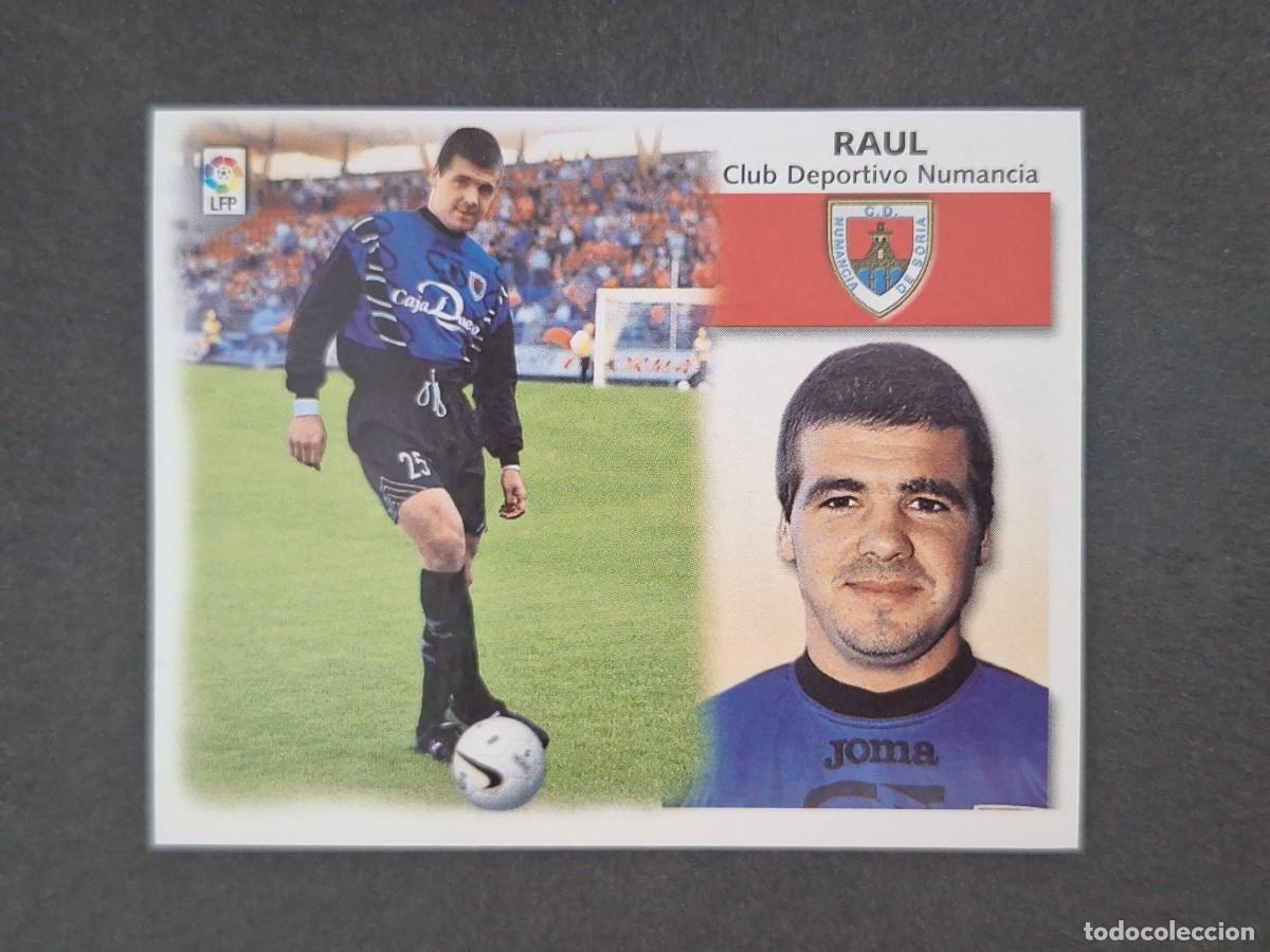 Cartes &agrave; collectionner de Football: L5 RAUL C. D. NUMANCIA LIGA ESTE 1999 2000 99 00 NUNCA PEGADO SIN PEGAR