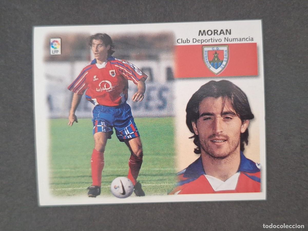 Cromos de f&uacute;tbol: L5 MORAN C. D. NUMANCIA LIGA ESTE 1999 2000 99 00 NUNCA PEGADO SIN PEGAR