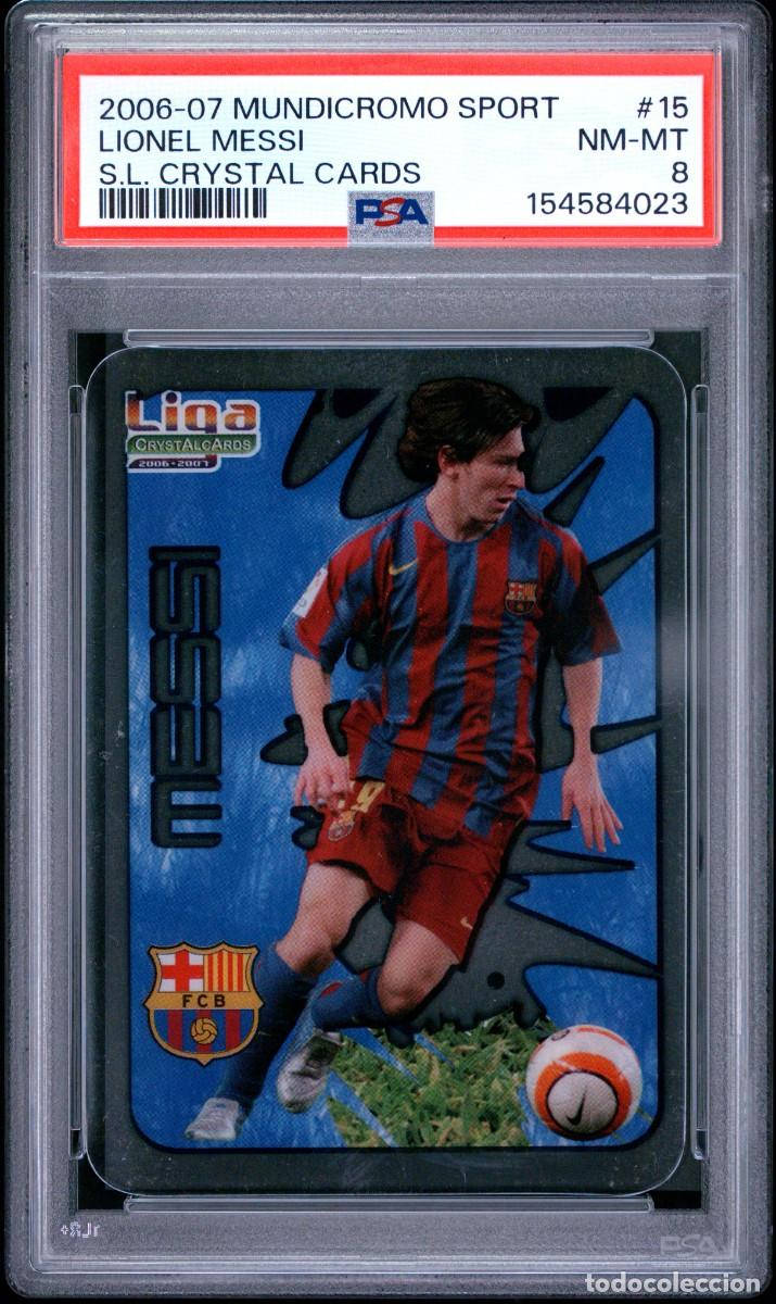 Cromos de f&uacute;tbol: Messi #15 FC Barcelona Mundicromo Crystal Cards 2006 2007 PSA 8 Dificil Rara