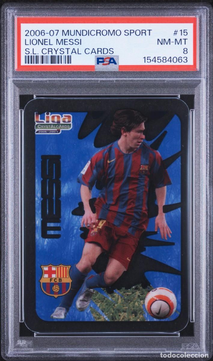 Cromos de f&uacute;tbol: Messi #15 FC Barcelona Mundicromo Crystal Cards 2006 2007 PSA 8 Dificil Rara