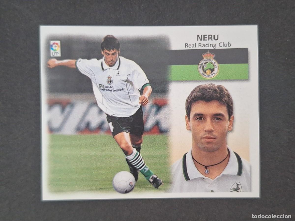 Cromos de f&uacute;tbol: L5 NERU RACING DE SANTANDER LIGA ESTE 1999 2000 99 00 NUNCA PEGADO SIN PEGAR