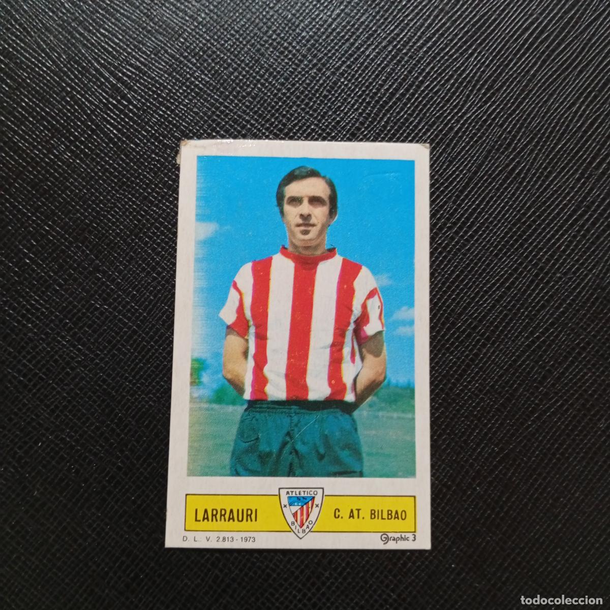 Cromos de f&uacute;tbol: LARRAURI BILBAO ESTE 1973 1974 CROMO FUTBOL LIGA 73 74 - DESPEGADO - A206 PG1