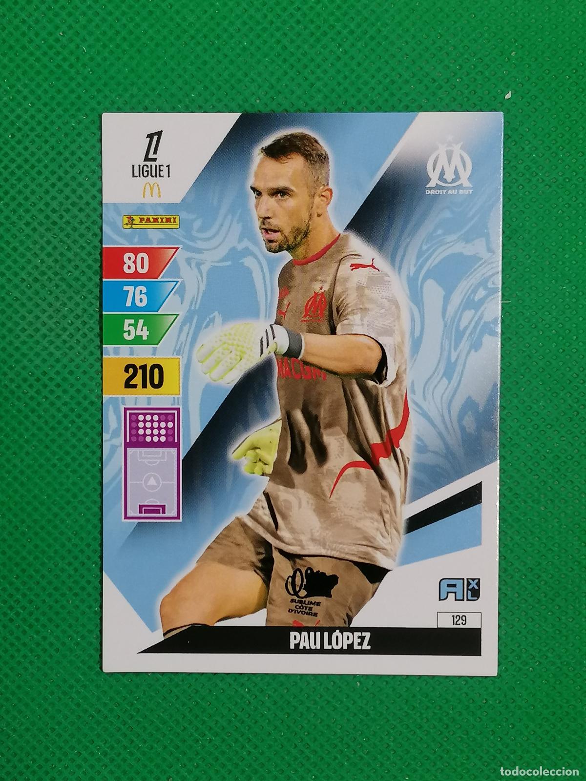 Cromos de f&uacute;tbol: 129 PAU LOPEZ MARSEILLE ⚽ LIGUE 1 MCDONALDS ADRENALYN XL 2024 2025 24 25 ⚽
