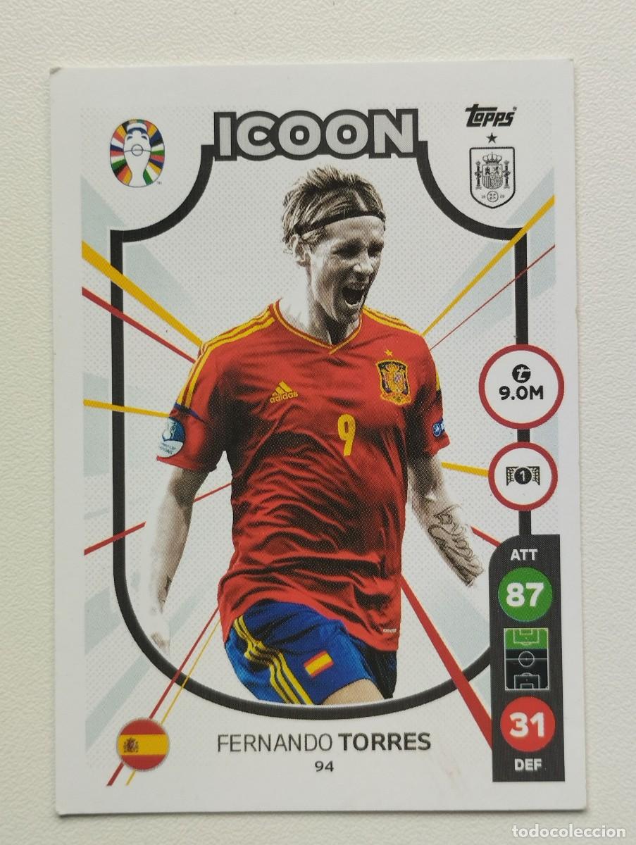 Cromos de f&uacute;tbol: CROMO CARD EURO 24 EUROCOPA 2024 TOPPS MATCH ATTAX ICOON FERNANDO TORRES 94 ESPA&Ntilde;A