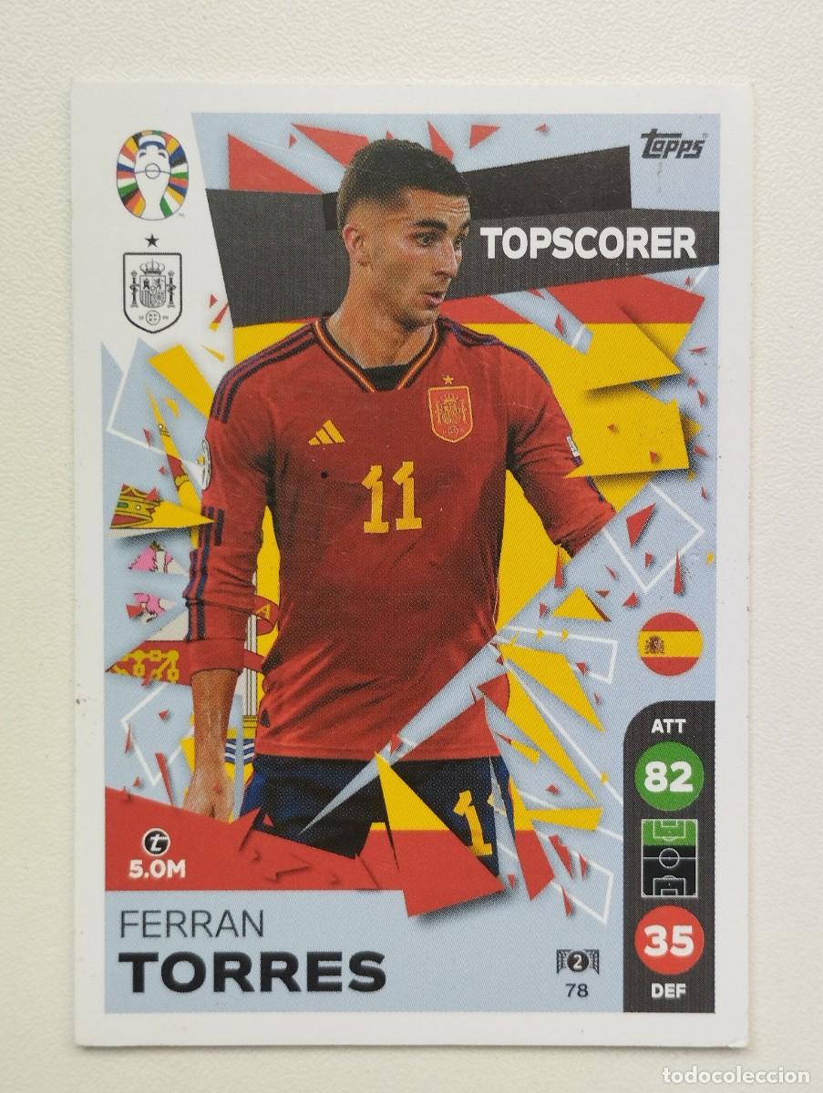 Cromos de f&uacute;tbol: CROMO CARD EURO 24 EUROCOPA 2024 TOPPS MATCH ATTAX TOPSCORER FERRAN TORRES ESPA&Ntilde;A