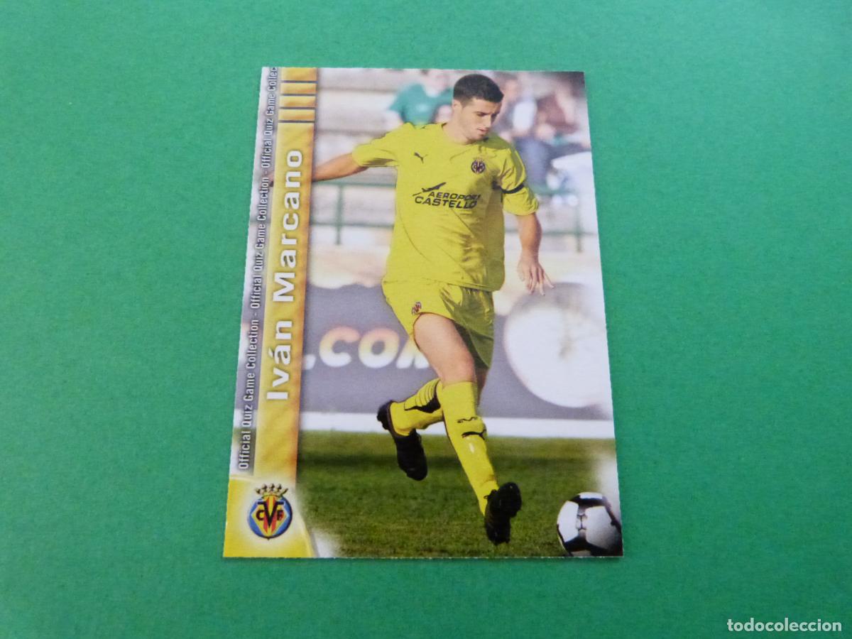 Cartes &agrave; collectionner de Football: TRADING CARD FUTBOL IVAN MARCANO VILLARREAL C.F. N&ordm; 650 UH FICHAS LIGA MUNDICROMO 2009-2010/09-10