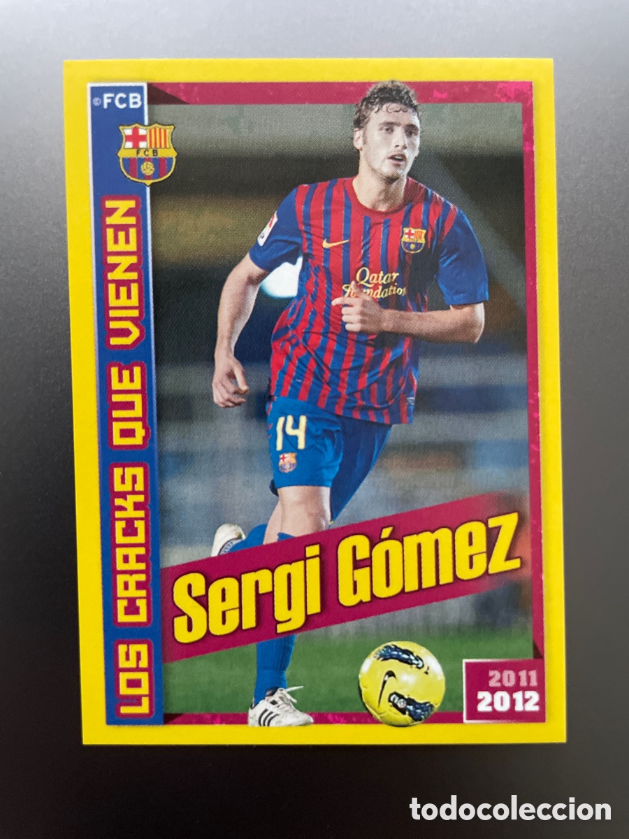 Cromos de f&uacute;tbol: Sergi Gomez 190 Los Cracks que Vienen Panini FC Barcelona 2011-12 Coleccion Oficial Cromos