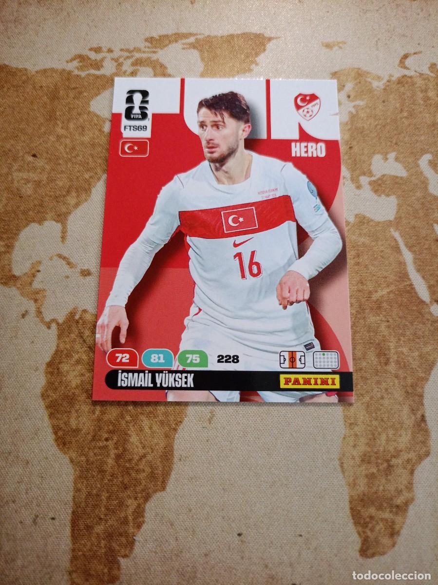 Cromos de f&uacute;tbol: FT69 ISMAIL YUKSEK Turqu&iacute;a Adrenalyn WORLD cup 2026