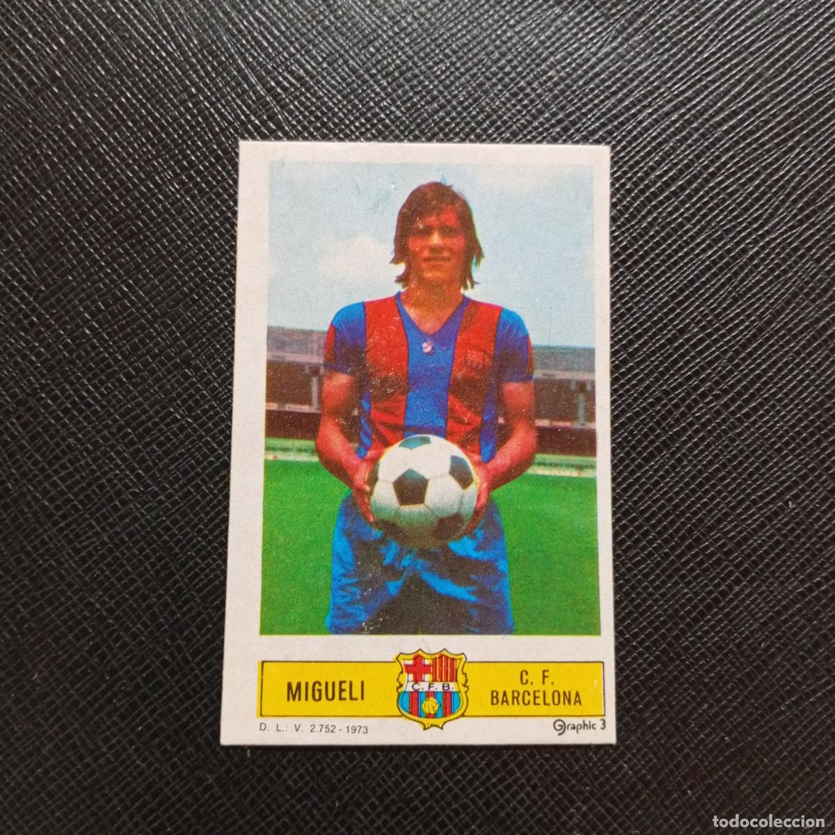 Cromos de f&uacute;tbol: MIGUELI BARCELONA ESTE 1973 1974 CROMO FUTBOL LIGA 73 74 - DESPEGADO - A206 PG20