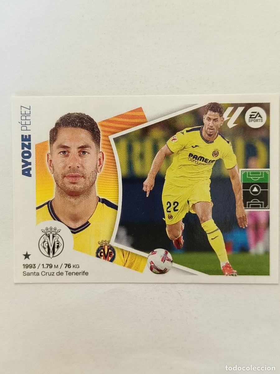 Cromos de f&uacute;tbol: #AYOZE ULTIMOS FICHAJES 28 (VILLARREAL C.F.) LIGA 24/25 ESTE