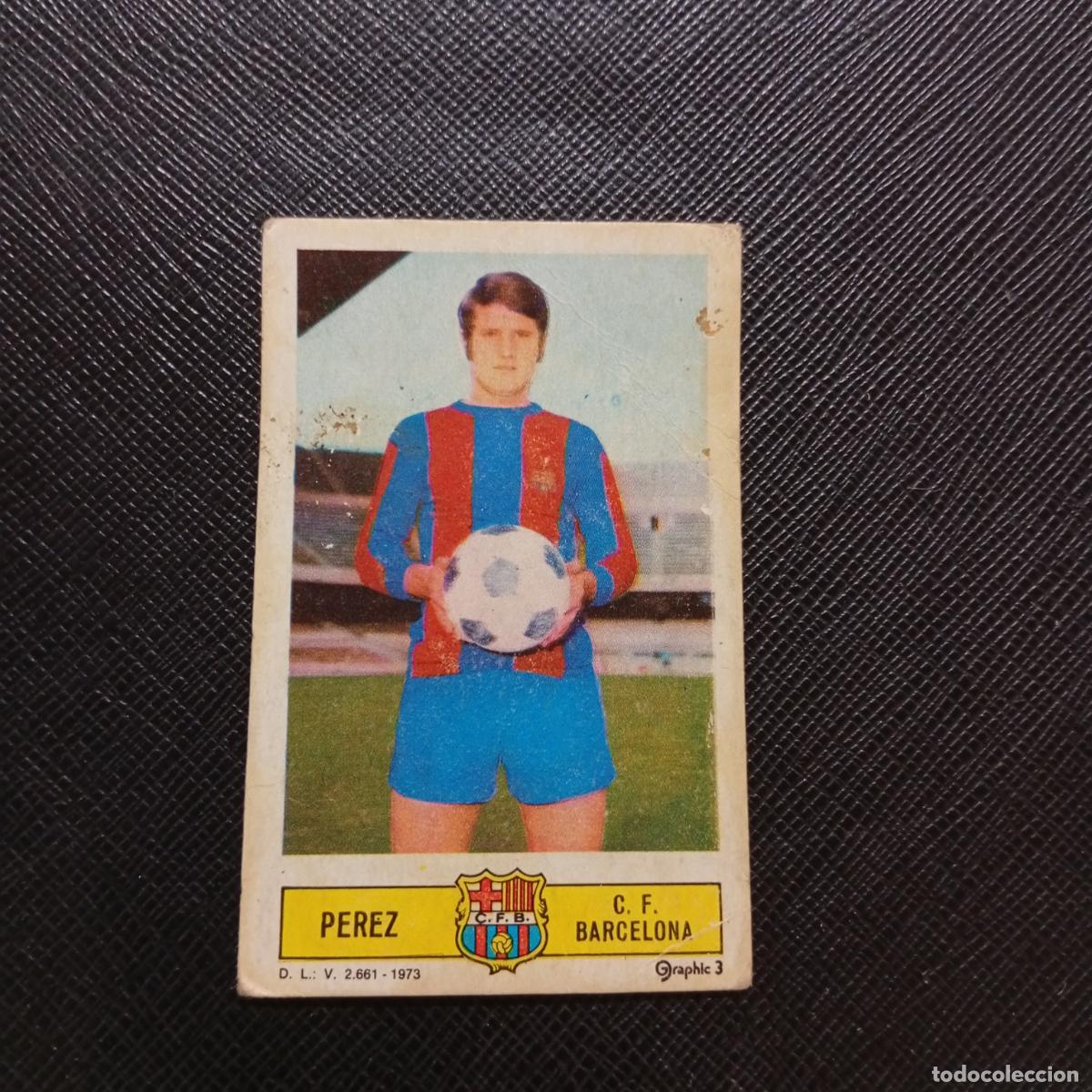Cromos de f&uacute;tbol: PEREZ BARCELONA ESTE 1973 1974 CROMO FUTBOL LIGA 73 74 - DESPEGADO - A206 PG32