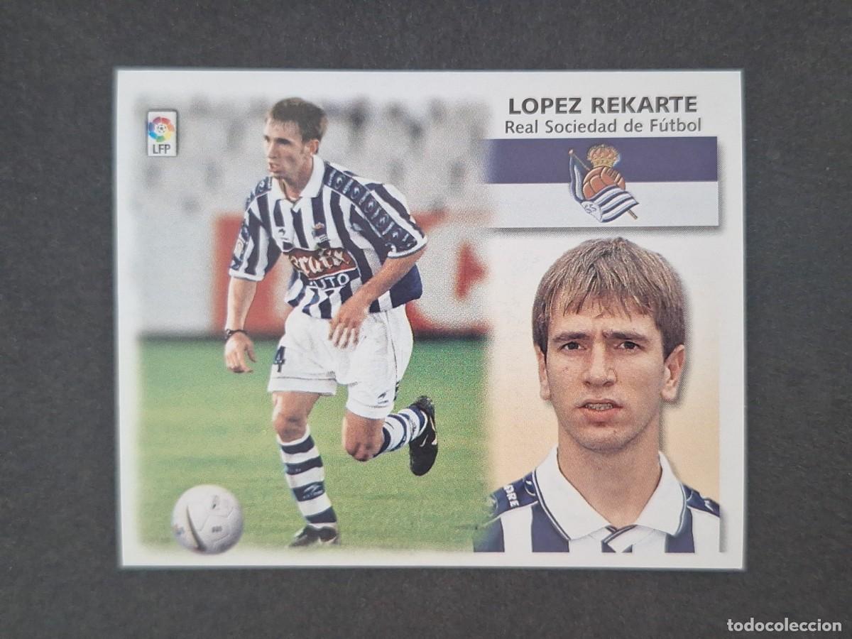 Cromos de f&uacute;tbol: L5 LOPEZ REKARTE REAL SOCIEDAD LIGA ESTE 1999 2000 99 00 NUNCA PEGADO SIN PEGAR