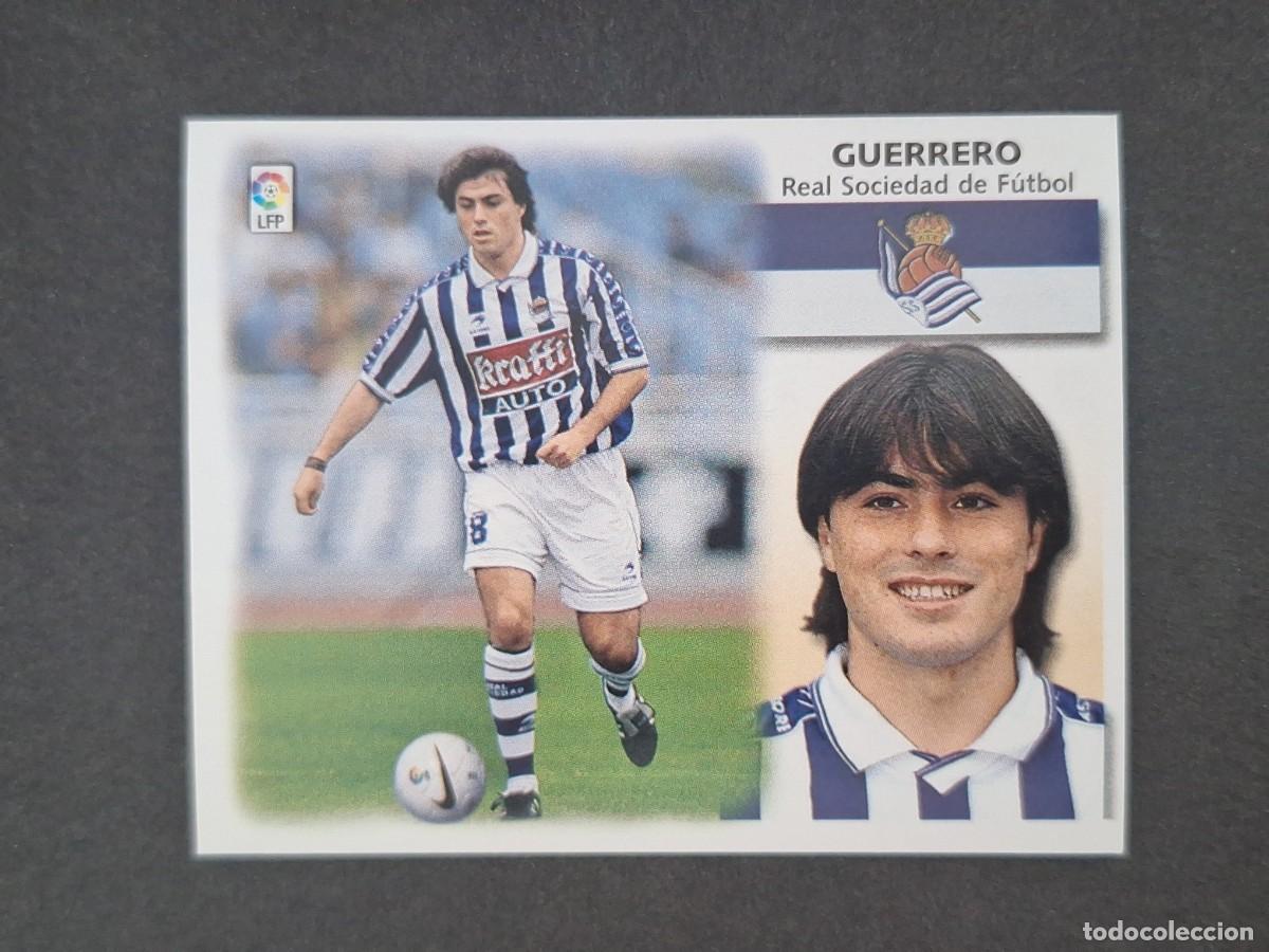 Cromos de f&uacute;tbol: L5 GUERRERO REAL SOCIEDAD LIGA ESTE 1999 2000 99 00 NUNCA PEGADO SIN PEGAR