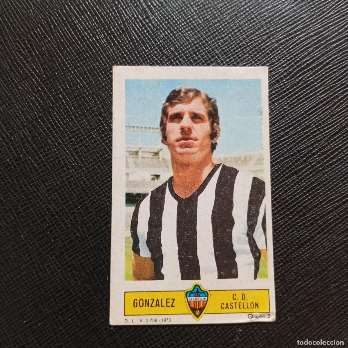 Cromos de f&uacute;tbol: GONZALEZ CASTELLON ESTE 1973 1974 CROMO FUTBOL LIGA 73 74 - DESPEGADO - A206 PG43
