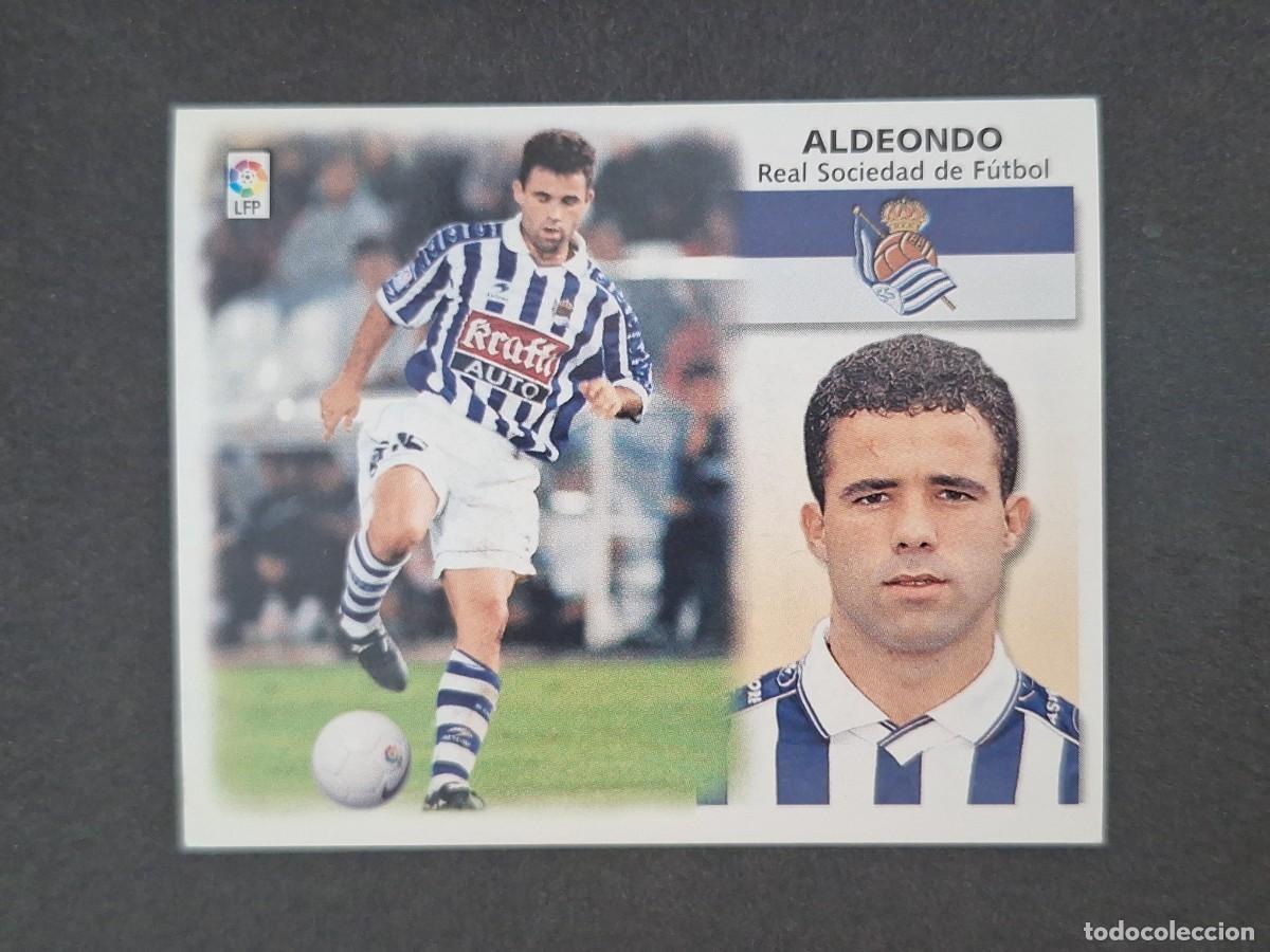 Cromos de f&uacute;tbol: L5 ALDEONDO REAL SOCIEDAD LIGA ESTE 1999 2000 99 00 NUNCA PEGADO SIN PEGAR