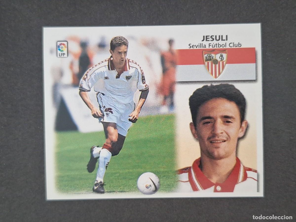 Cromos de f&uacute;tbol: L5 JESULI SEVILLA F. C. LIGA ESTE 1999 2000 99 00 NUNCA PEGADO SIN PEGAR