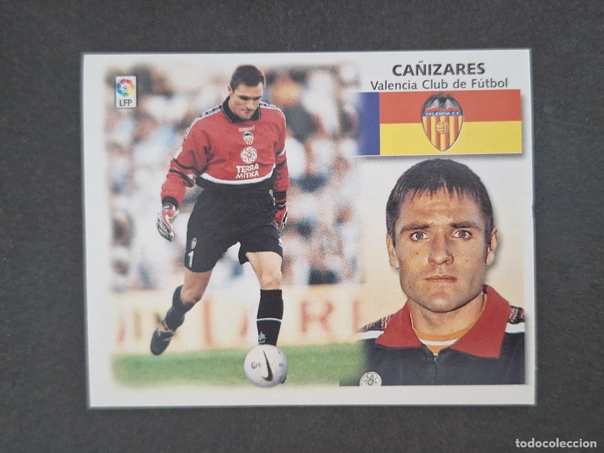 Cromos de f&uacute;tbol: L5 CA&Ntilde;IZARES VALENCIA C. F. LIGA ESTE 1999 2000 99 00 NUNCA PEGADO SIN PEGAR