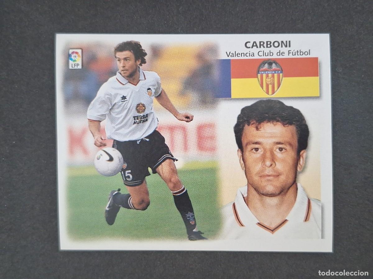 Cromos de f&uacute;tbol: L5 CARBONI VALENCIA C. F. LIGA ESTE 1999 2000 99 00 NUNCA PEGADO SIN PEGAR