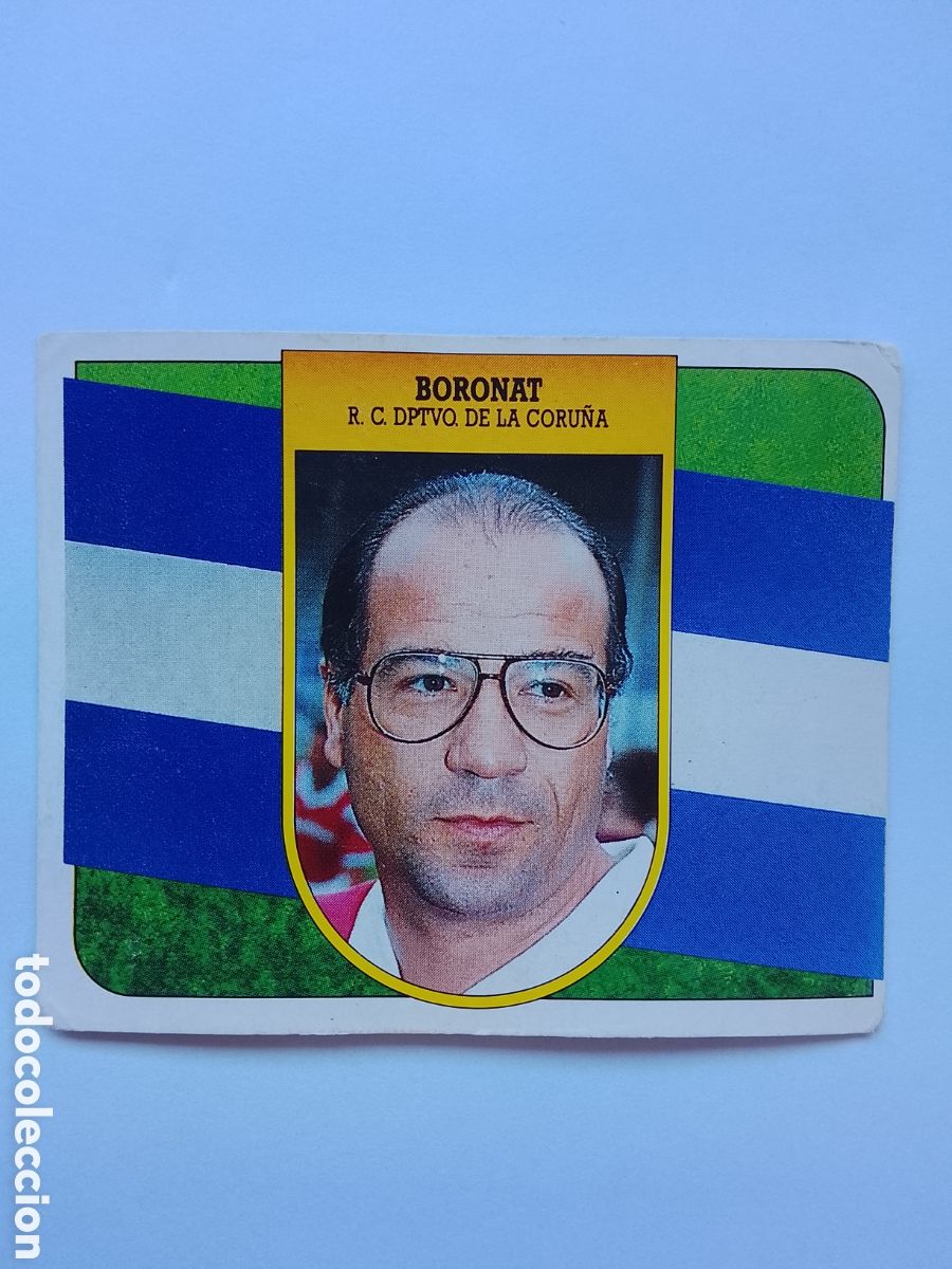 Cromos de f&uacute;tbol: BORONAT ENTRENADOR DEPORTIVO CORU&Ntilde;A SIN PEGAR LIGA ESTE 91-92