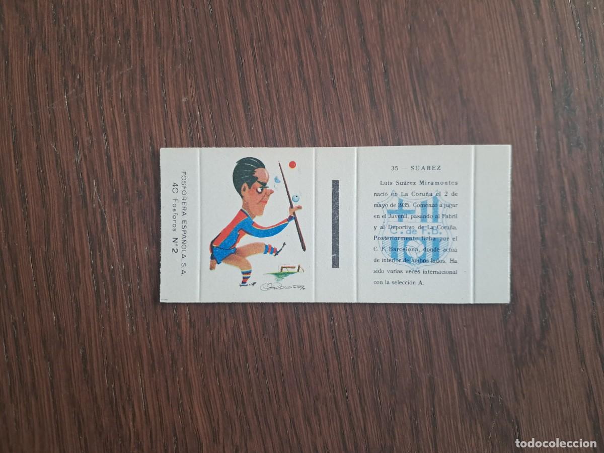 Cromos de f&uacute;tbol: F.C. Barcelona n&ordm; 35 - Suarez - Caja de cerillas en plancha - Fosforera Espa&ntilde;ola, futbol, a&ntilde;os 60