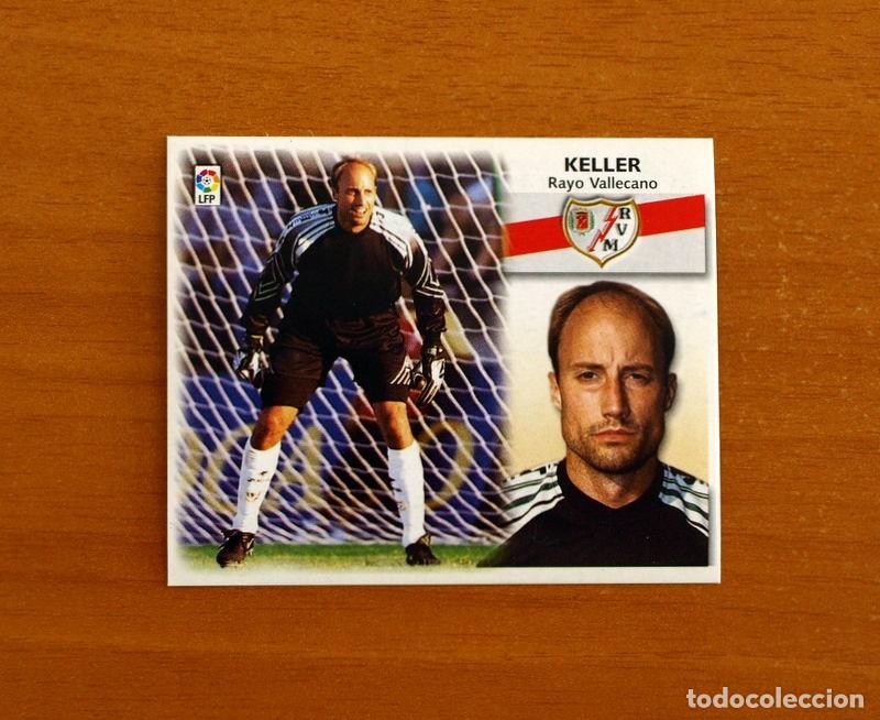 Cromos de f&uacute;tbol: Rayo Vallecano - Keller - COLOCA - Ediciones Este Liga 1999-2000, 99-00 - Nunca Pegado