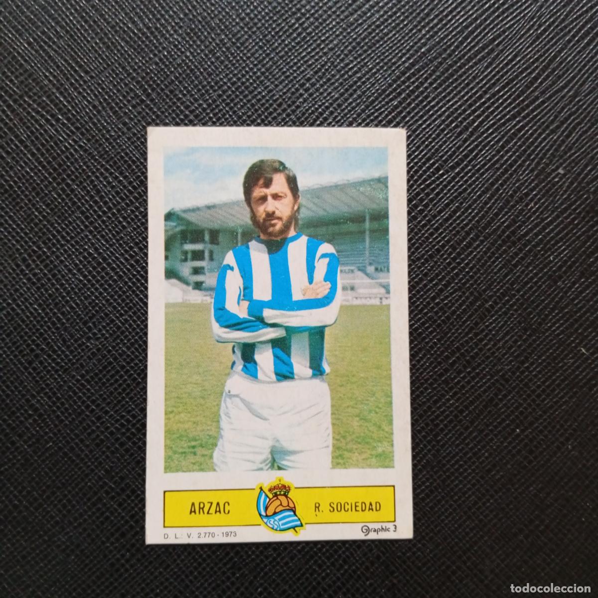 Cartes &agrave; collectionner de Football: ARZAC REAL SOCIEDAD ESTE 1973 1974 CROMO FUTBOL LIGA 73 74 - DESPEGADO - A206 PG67