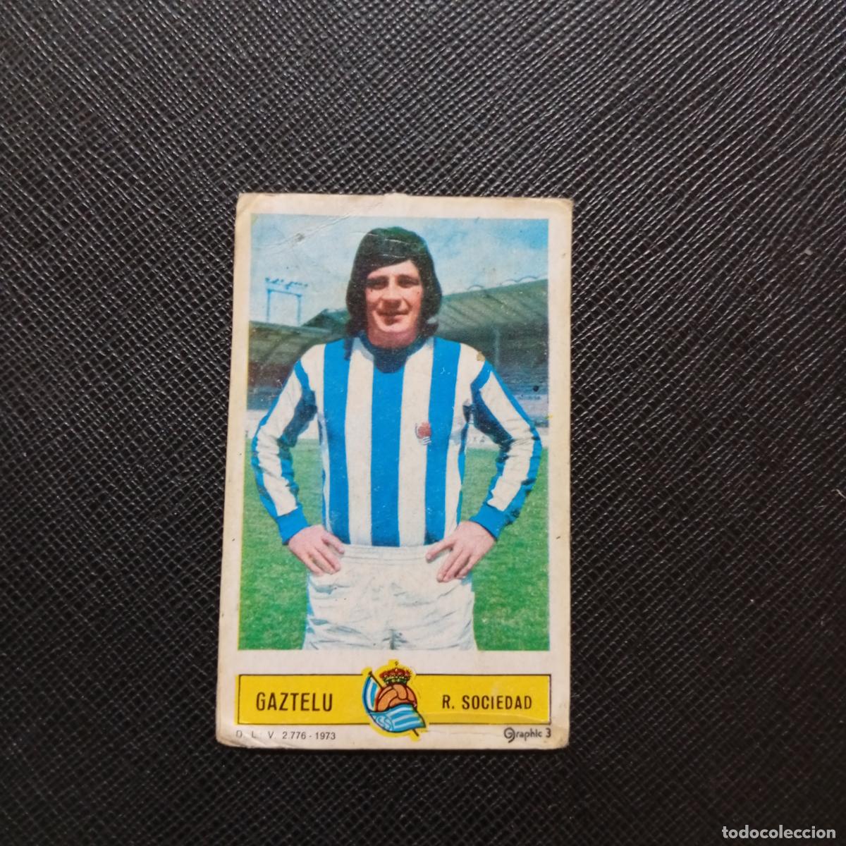 Cartes &agrave; collectionner de Football: GAZTELU REAL SOCIEDAD ESTE 1973 1974 CROMO FUTBOL LIGA 73 74 - DESPEGADO - A206 PG67