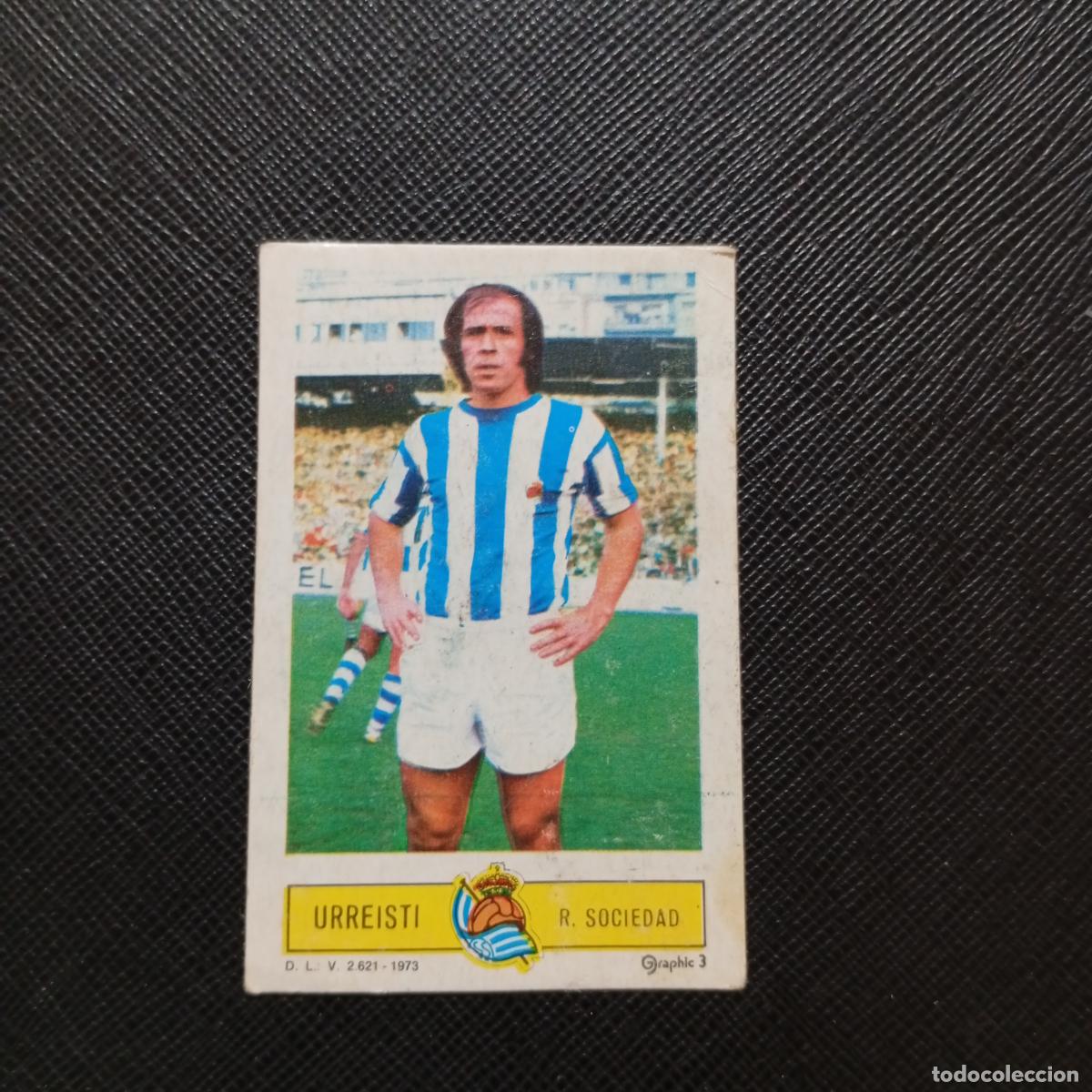 Cromos de f&uacute;tbol: URREISTI REAL SOCIEDAD ESTE 1973 1974 CROMO FUTBOL LIGA 73 74 - DESPEGADO - A206 PG68