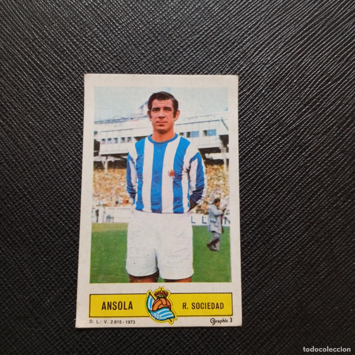 Cromos de f&uacute;tbol: ANSOLA REAL SOCIEDAD ESTE 1973 1974 CROMO FUTBOL LIGA 73 74 - DESPEGADO - A206 PG68