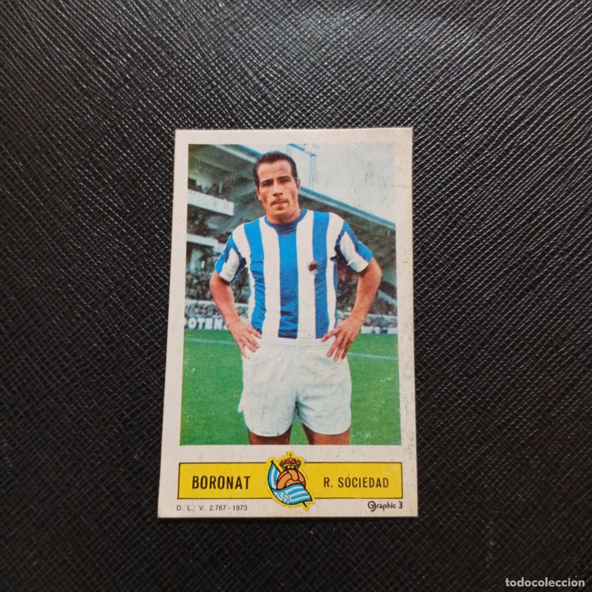 Fu&szlig;ball-Sticker: BORONAT REAL SOCIEDAD ESTE 1973 1974 CROMO FUTBOL LIGA 73 74 - DESPEGADO - A206 PG68