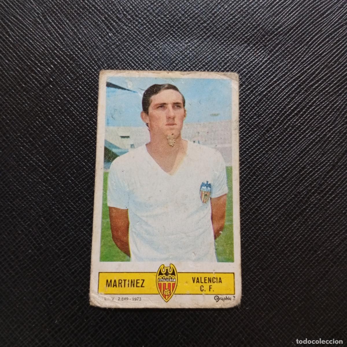 Cromos de f&uacute;tbol: MARTINEZ VALENCIA ESTE 1973 1974 CROMO FUTBOL LIGA 73 74 - DESPEGADO - A206 PG73