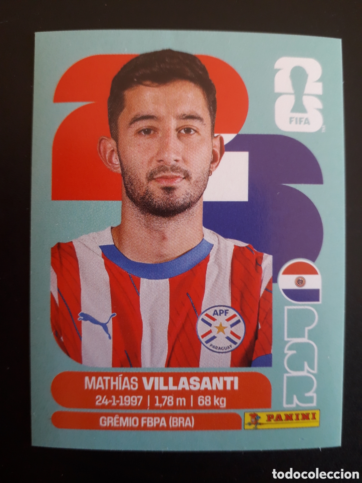 Cromos de f&uacute;tbol: VILLASANTI PARAGUAY PAR 9 MUNDIAL F&Uacute;TBOL 2026 FIFA WORLD CUP PANINI SIN PEGAR PEDIDO M&Iacute;NIMO 3&euro;
