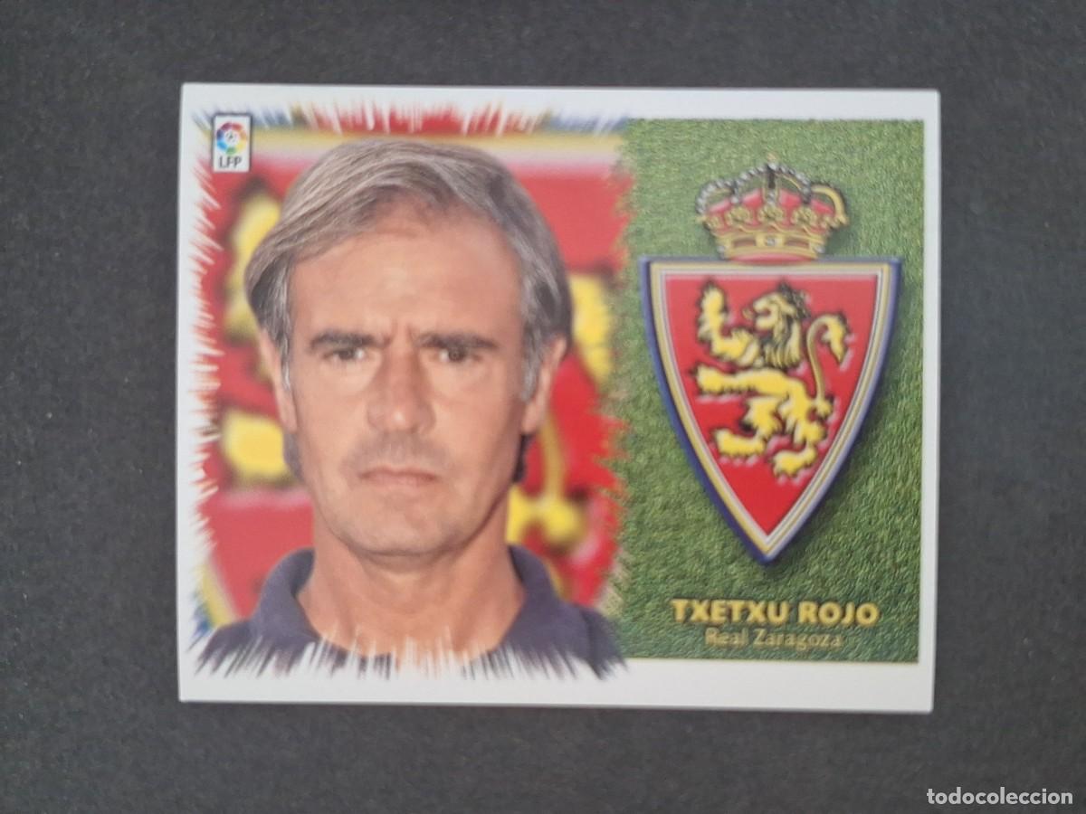 Cromos de f&uacute;tbol: L5 TXETXU ROJO ENTRENADOR REAL ZARAGOZA LIGA ESTE 1999 2000 99 00 NUNCA PEGADO SIN PEGAR