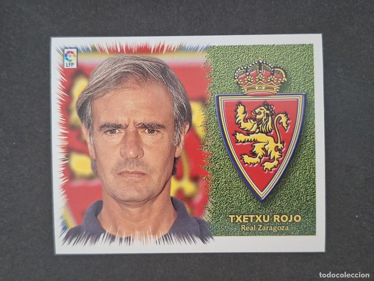 Cromos de f&uacute;tbol: L5 TXETXU ROJO ENTRENADOR REAL ZARAGOZA LIGA ESTE 1999 2000 99 00 NUNCA PEGADO SIN PEGAR