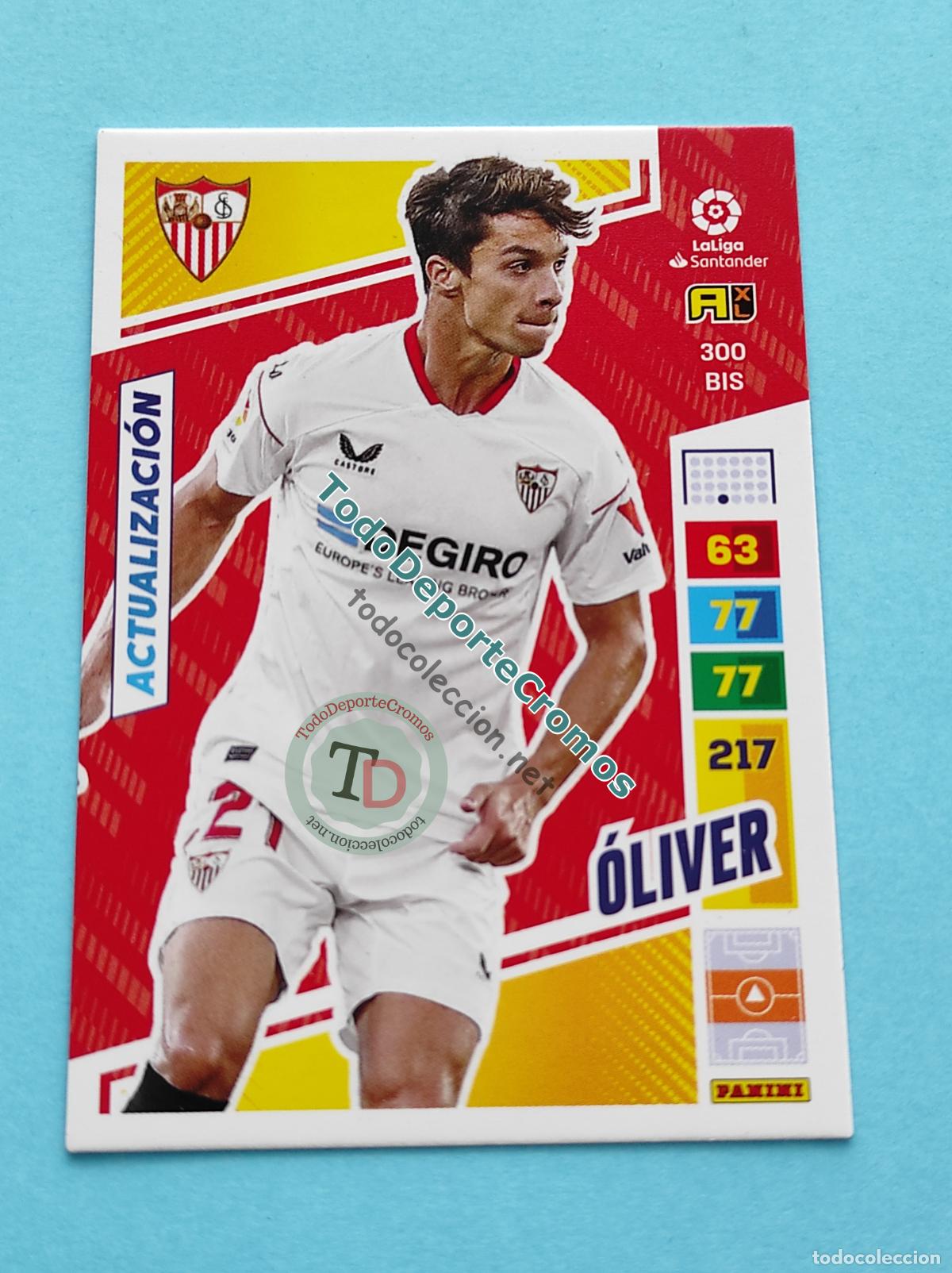 Cromos de f&uacute;tbol: 300 BIS &Oacute;LIVER (ACTUALIZACI&Oacute;N POCKET BOX) SEVILLA FC ADRENALYN XL 22 23 PANINI 2022/2023 AL2223