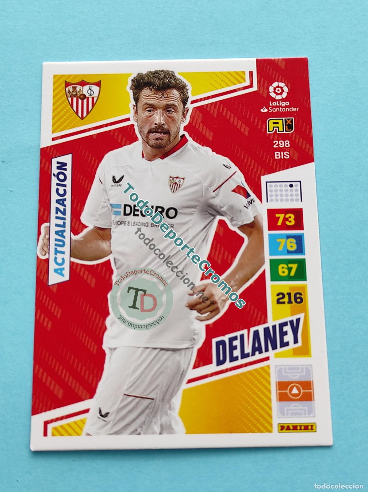 Cromos de f&uacute;tbol: 298 BIS DELANEY (ACTUALIZACI&Oacute;N POCKET BOX) SEVILLA FC ADRENALYN XL 22 23 PANINI 2022/2023 AL2223
