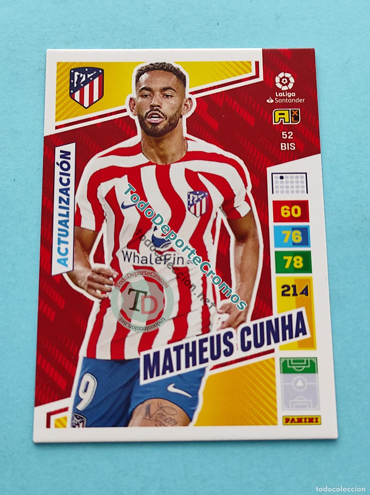 Cromos de f&uacute;tbol: 52 BIS MATHEUS CUNHA ACTUALIZACI&Oacute;N POCKET BOX ATL&Eacute;TICO MADRID ADRENALYN XL 22 23 PANINI 2022/2023