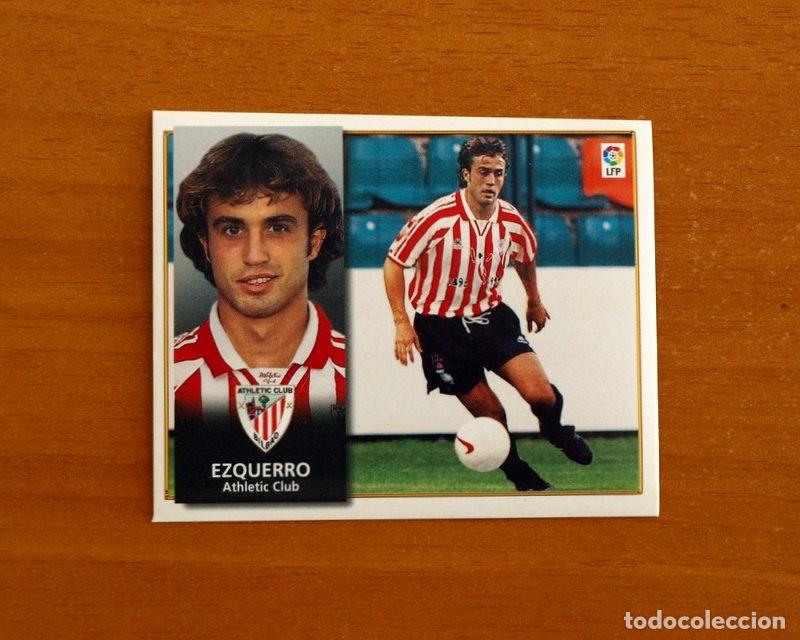 Cromos de f&uacute;tbol: Athletic de Bilbao - Ezquerro - Ediciones Este Liga 1998-1999, 98-99 - Nunca pegado