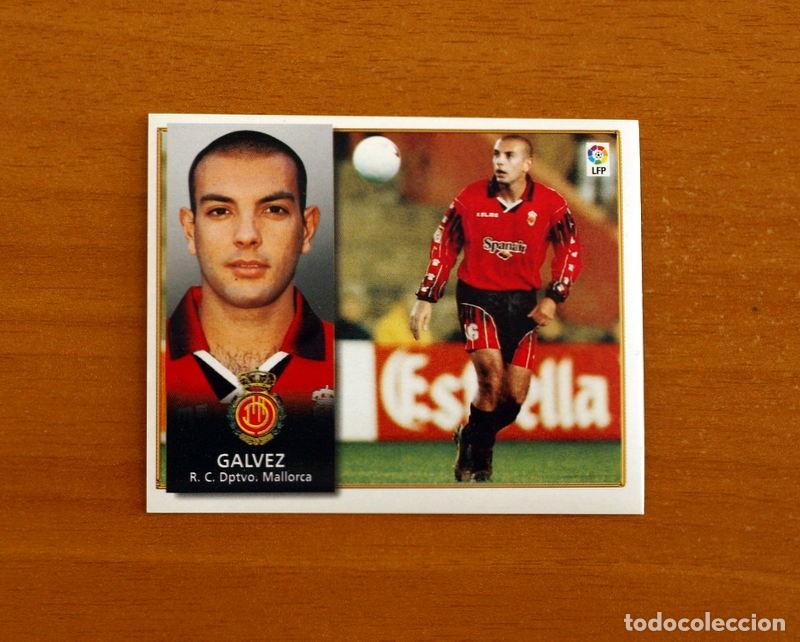 Cartes &agrave; collectionner de Football: Mallorca - G&aacute;lvez - BAJA - Ediciones Este Liga 1998-1999, 98-99 - Nunca Pegado