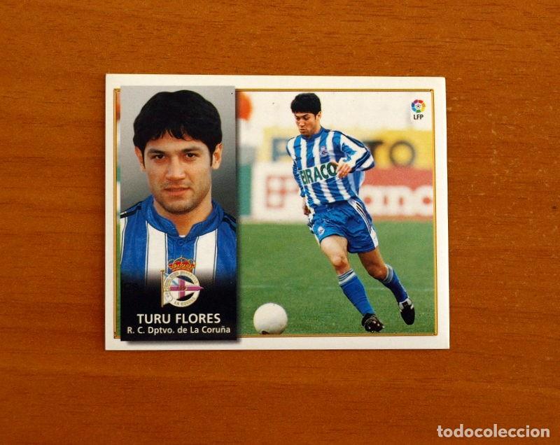 Cromos de f&uacute;tbol: Deportivo La Coru&ntilde;a - Turu Flores - Ediciones Este Liga 1998-1999, 98-99 - Nunca pegado